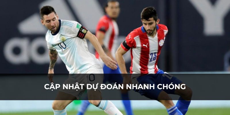 Kết quả nhanh chóng được cập nhật