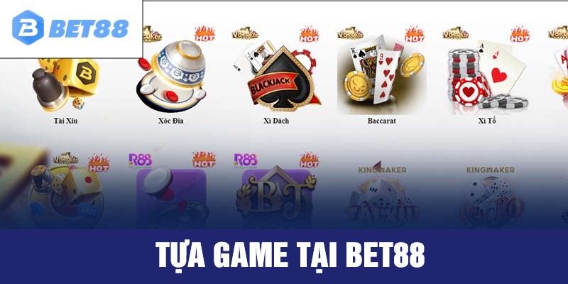 Các sản phẩm giải trí nội bật chỉ có tại BET88