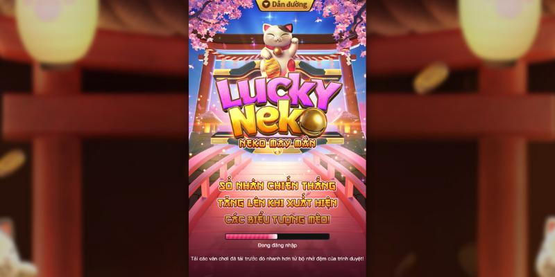 Lucky Neko là tựa game được nhiều bạn trẻ săn đón mỗi ngày